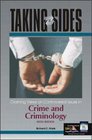 Taking Sides Clashing Views on Controversial Issues in Crime and Criminology