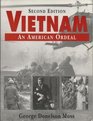 Vietnam an American Ordeal