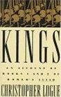 Kings An Account of Books One and Two of Homer's Iliad