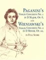 Paganini's Violin Concerto No 1 in D Major Op 6  and Wieniawski's Violin Concerto No 2in D Minor Op 22 In Full Score