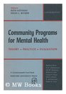 Community Programs for Mental Health Theory Practice Evaluation