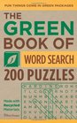 The Green Book of Word Search: 200 Puzzles (Green Book Of...)