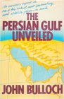 The Persian Gulf unveiled