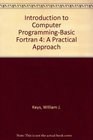 Introduction to Computer ProgrammingBasic Fortran 4 A Practical Approach