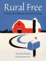 Rural Free A Farmwife's Almanac of Country Living