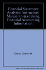 Financial Statement Analysis Instructors' Manual to 5re Using Financial Accounting Information