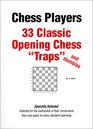 33 Classic Opening Chess Traps and stumbles