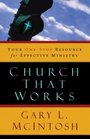 Church That Works Your OneStop Resource for Effective Ministry