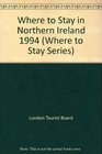 Where to Stay in Northern Ireland 1994 Hotels Guesthouses Farmhouses Bed  Breakfast SelfCatering Accommodation Youth Hostels Camping  Cara