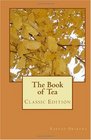 The Book of Tea Classic Edition