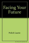 Facing Your Future Leader's Guide
