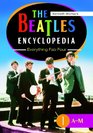 The Beatles Encyclopedia  Everything Fab Four