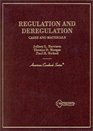 Regulation and Deregulation Cases and Materials