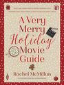 A Very Merry Holiday Movie Guide MustSee MadeforTV Movie Viewing Lists Inspired New Traditions Festive Watch Party Ideas