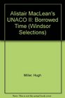 Alistair MacLean's  UNACO II Borrowed Time