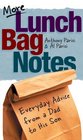 More Lunch Bag Notes Everyday Advice From A Dad To His Son