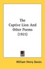 The Captive Lion And Other Poems
