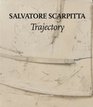 Salvatore Scarpitta Trajectory