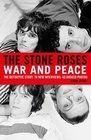 The Stone Roses War and Peace