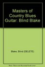 Masters of Country Blues Guitar