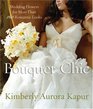 Bouquet Chic Wedding Flowers for More Than 160 Romantic Looks