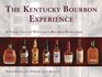 The Kentucky Bourbon Experience A Visual Tour of Kentucky's Bourbon Distilleries