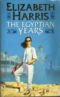 The Egyptian Years