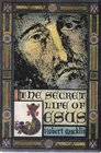 The secret life of Jesus