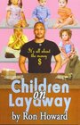 Children on Layaway