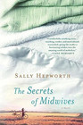 The Secrets of Midwives: A Novel