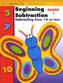 Beginning Subtraction Facts Grade 1 Subtracting from 10 or Less