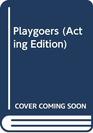 Playgoers Play