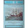 Longboat to Hawaii
