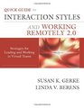 Quick Guide to Interaction Styles and Working Remotely 20 Strategies for Leading and Working in Virtual Teams