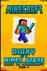 Minecraft Diary of a Wimpy Steve Lost in Minecraft Book 3 Unofficial Minecraft Book For Kids Intelligent Minecraft Masterpiece about Steve This  Your Children Laugh