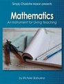 Mathematics An Instrument for Living Teaching