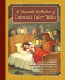A Favourite Collection of Grimm's Fairy Tales Cinderella Little Red Riding Hood Snow White and the Seven Dwarfs and Many More Classic Stories