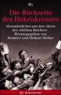 Die Rckseite des Hakenkreuzes Absonderliches aus den Akten des Dritten Reiches