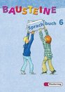 Bausteine Sprachbuch 6 Neubearbeitung Berlin Brandenburg