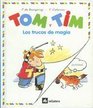 Tom y Tim  Los Trucos de Magia