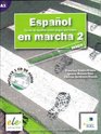 Espanol en Marcha 2 Exercises Book A2