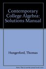 Contemporary College Algebra Student Solutions Manual