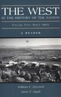 The West in the History of the Nation  A Reader Volume Two Since 1865