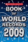 Scholastic Book Of World Records 2009