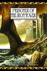 Prisoner of the Iron Tower (The Tears of Artamon, Book 2)