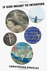 If God Meant to Interfere American Literature and the Rise of the Christian Right