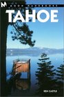 Moon Handbooks Tahoe 3 Ed Including Reno and Carson Valley