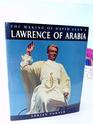 The Making of David Lean's Lawrence of Arabia