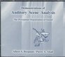 Demonstrations of Auditory Scene Analysis  The Perceptual Organization of Sound
