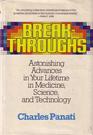 Breakthroughs: Astonishing advances in your lifetime in medicine, science, and technology